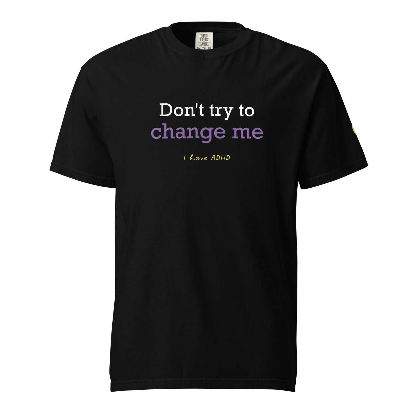 Don’t try to change me