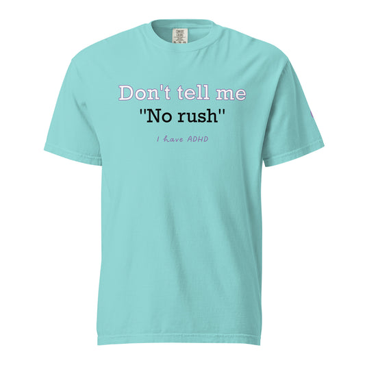 Don’t tell me “No rush”