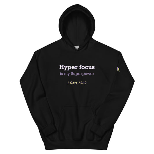 Hyper focus is my Superpower