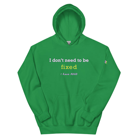 I don’t need to be fixed