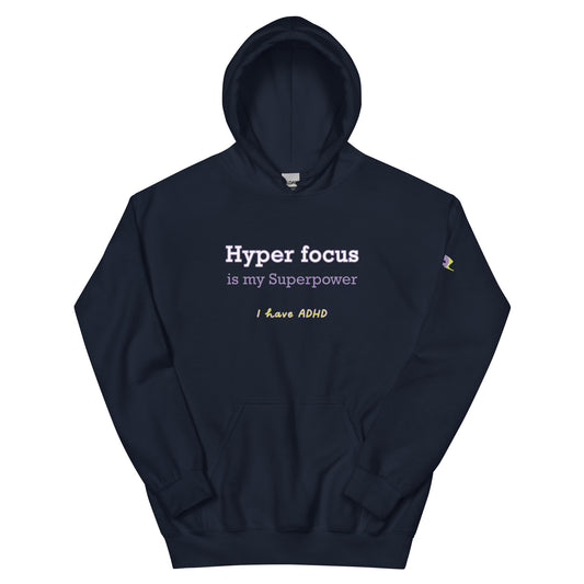 Hyper focus is my Superpower