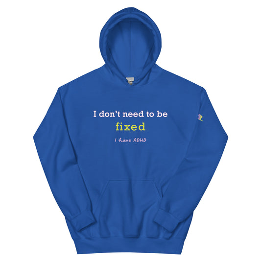 I don’t need to be fixed