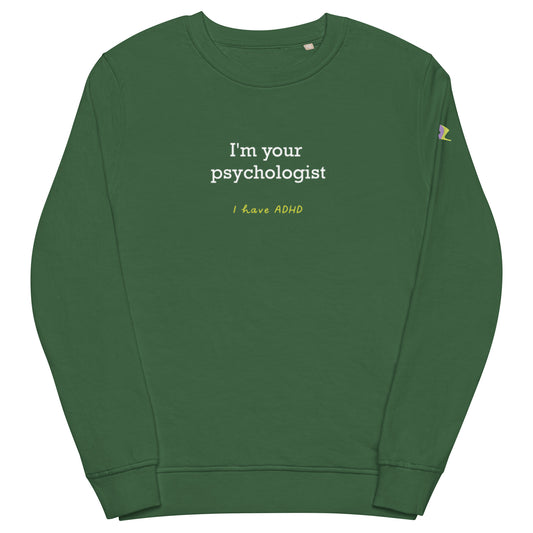 I’m your psychologist