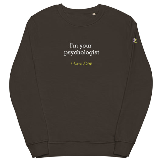 I’m your psychologist