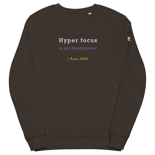 Hyper focus is my Superpower