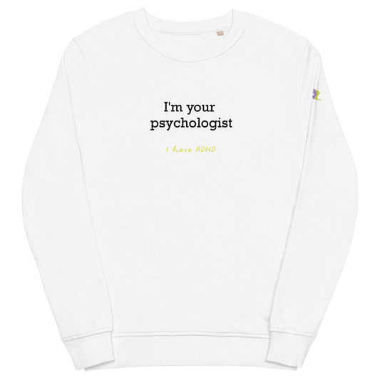 I’m your psychologist