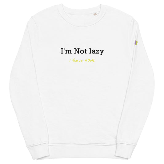 I’m Not lazy