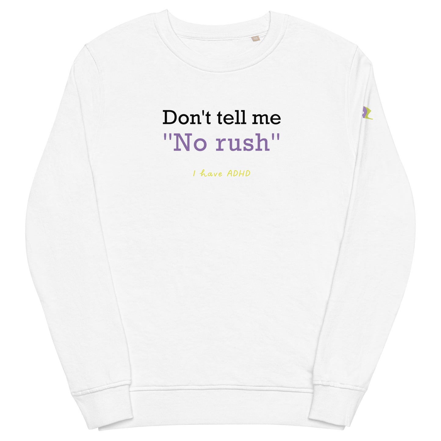 Don’t tell me “No rush”