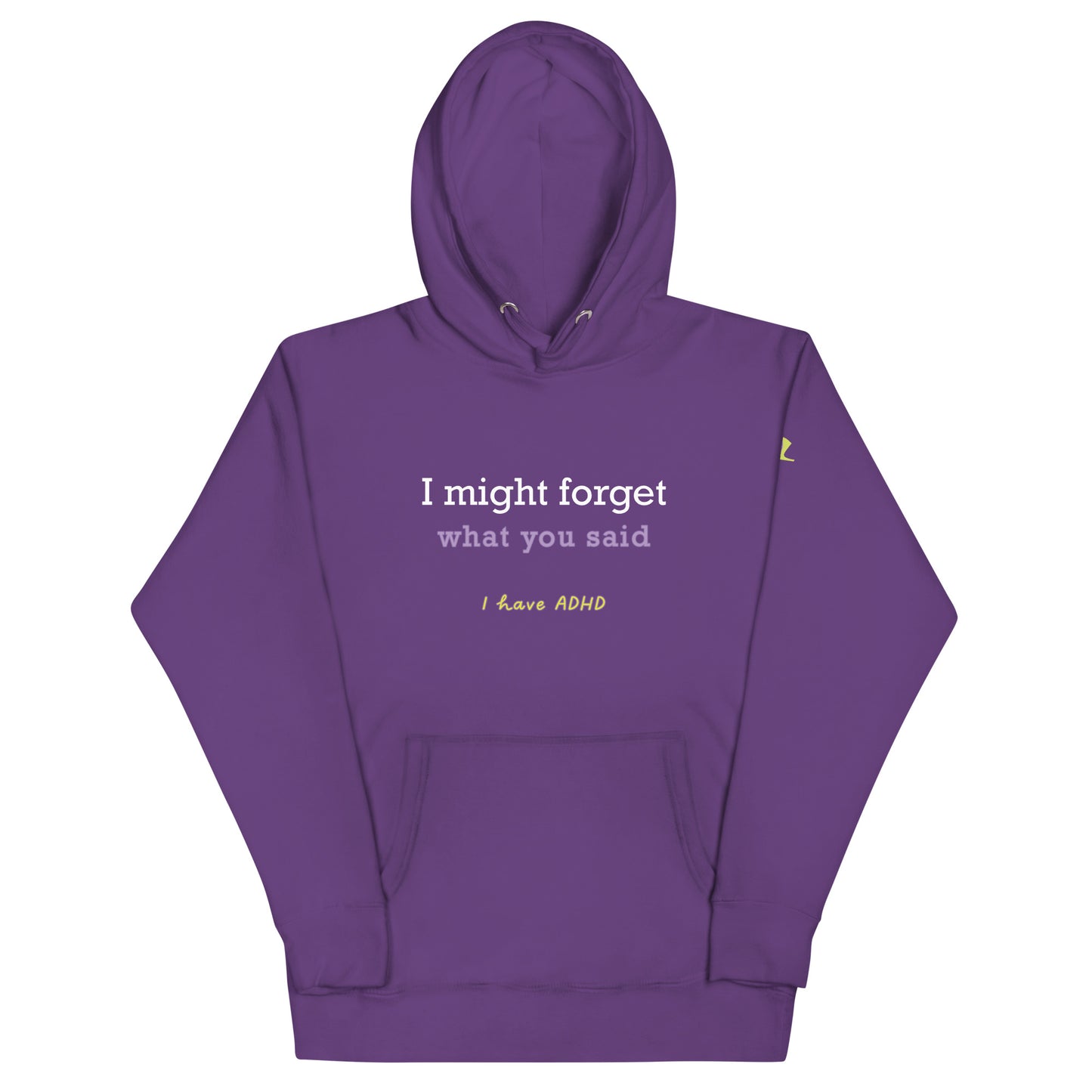 I might forget what you said