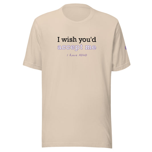 I wish you’d accept me